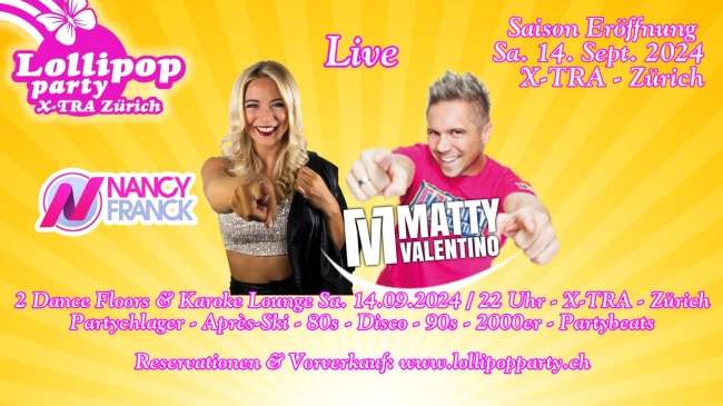 Lollipop Party mit Nancy Franck & Matty Valentino -2 Dance Floors & Karaoke